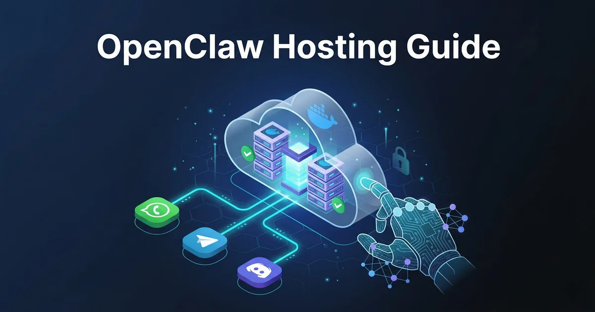 OpenClaw Hosting Guide: How to Easily Deploy Clawdbot (2026)